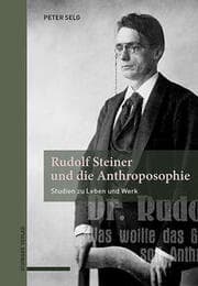 Cover von Rudolf Steiner und die Anthroposophie