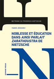 Cover von Noblesse et éducation dans «Ainsi parlait Zarathoustra» de Nietzsche