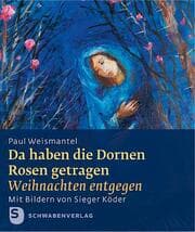 Cover von Da haben die Dornen Rosen getragen