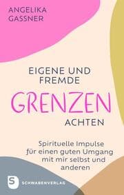 Cover von Eigene und fremde Grenzen achten