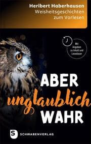 Cover von Aber unglaublich wahr
