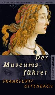 Cover von Der Museumsführer Frankfurt/Offenbach