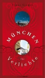 Cover von München für Verliebte