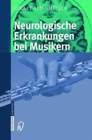 Cover von Neurologische Erkrankungen bei Musikern