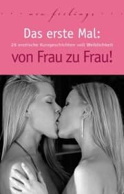 Cover von Das erste Mal: von Frau zu Frau!