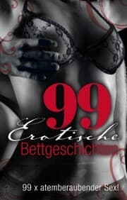 Cover von 99 erotische Bettgeschichten