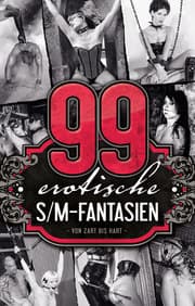 Cover von 99 erotische S/M-Fantasien