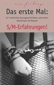 Cover von Das erste Mal: S/M-Erfahrungen!