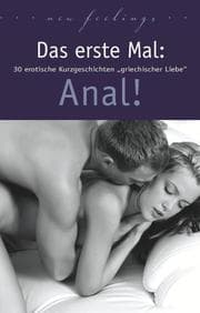 Cover von Das erste Mal: Anal!