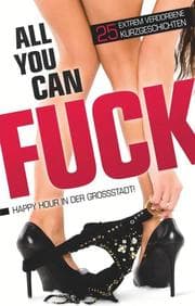 Cover von All you can fuck
