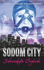 Cover von Sodom City - Schmerzhafte Begierde