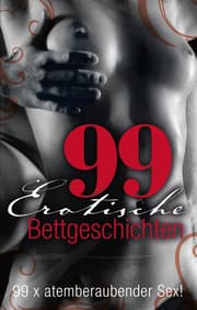 Cover von 99 erotische Bettgeschichten
