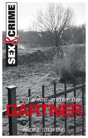 Cover von Es war immer der Gärtner!