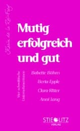 Cover von Mutig, erfolgreich und gut