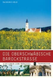 Cover von Die Oberschwäbische Barockstrasse