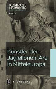 Cover von Künstler der Jagiellonen-Ära in Mitteleuropa