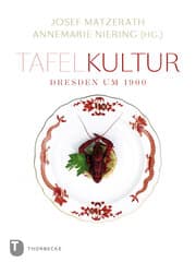Cover von Tafelkultur - Dresden um 1900