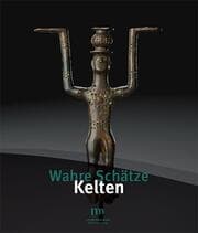 Cover von Wahre Schätze - Kelten