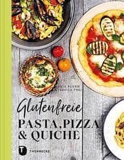 Cover von Glutenfreie Pasta, Pizza & Quiche