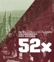 Cover von 52 x Esslingen und der Erste Weltkrieg