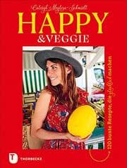 Cover von Happy & Veggie - 120 bunte Rezepte, die glücklich machen