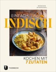 Cover von Einfach indisch - Kochen mit 7 Zutaten