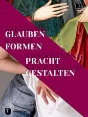 Cover von Shaping Faith - Fashioning Splendour. Glauben formen - Pracht gestalten