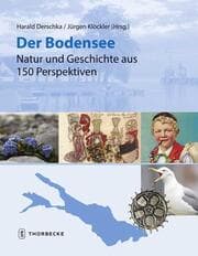 Cover von Der Bodensee - Natur und Geschichte aus 150 Perspektiven