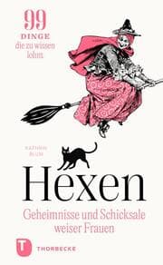 Cover von Hexen: Geheimnisse und Schicksale weiser Frauen