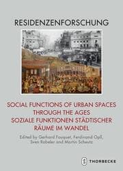 Cover von Social Functions of Urban Spaces through the Ages / Soziale Funktionen städtischer Räume im Wandel