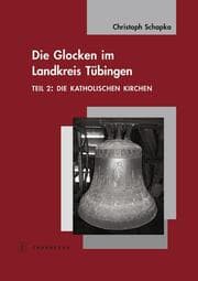 Cover von Die Glocken im Landkreis Tübingen