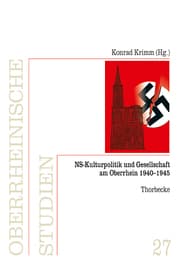 Cover von NS-Kulturpolitik und Gesellschaft am Oberrhein 1940-1945