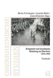 Cover von Kriegsende und französische Besatzung am Oberrhein 1918-1923