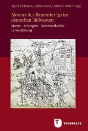 Cover von Akteure des Bauernkriegs im deutschen Südwesten