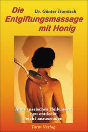 Cover von Die Entgiftungsmassage mit Honig