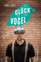 Cover von Das Glück hat einen Vogel