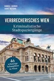 Cover von Verbrecherisches Wien