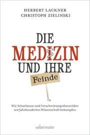 Cover von Die Medizin und Ihre Feinde