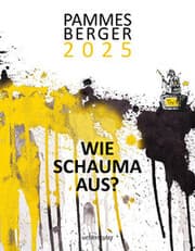 Cover von Pammesberger 2025 - Wie schauma aus?
