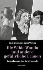 Cover von Die wilde Wanda und andere gefährliche Frauen