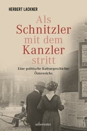 Cover von Als Schnitzler mit dem Kanzler stritt