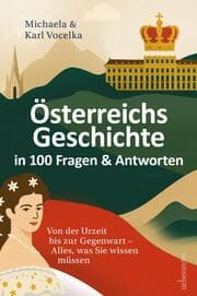 Cover von Österreichs Geschichte in 100 Fragen & Antworten