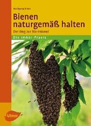 Cover von Bienen naturgemäß halten