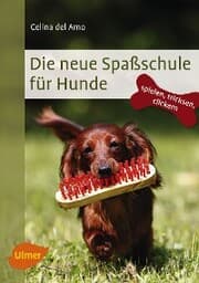Cover von Die neue Spaßschule für Hunde