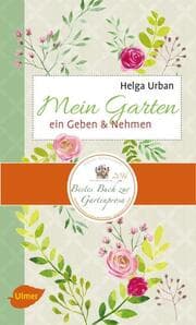 Cover von Mein Garten - ein Geben & Nehmen