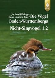 Cover von Die Vögel Baden-Württembergs Band 2.1.1: Nicht-Singvögel 1.2
