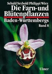 Cover von Die Farn- und Blütenpflanzen Baden-Württembergs 8