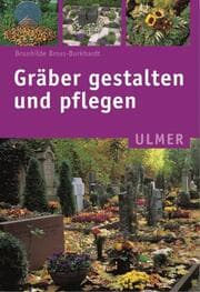 Cover von Gräber gestalten und pflegen