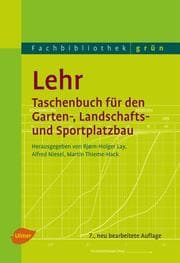 Cover von Lehr - Taschenbuch für den Garten-, Landschafts- und Sportplatzbau