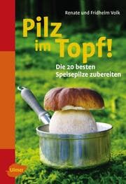 Cover von Pilz in Sicht!/Pilz im Topf!